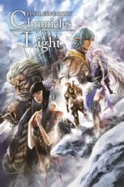 Final Fantasy XIV: Chronicles of Light (Novel) Square Enix