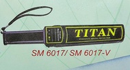 TITAN金屬探測器,台製外銷優良品質,一年保固，特價$6000（同級進口品要$10000）/各式防身器材/花小小的錢換