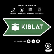 Kiblat. Premium Sticker Sign Notice Signage. Arrow Direction. Muslim Prayer Praying Direction.