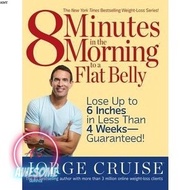 8 Minutes in the Morning to a Flat Belly: Lose Up to 6 Inches in Less Than 4 Weeks–Guaranteed! | Hea