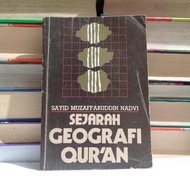 SAYID MUZAFFARUDDIN NADVI - SEJARAH GEOGRAFI QUR'AN