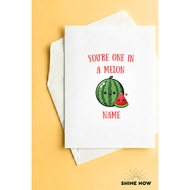 ShineNowPH - One in a Melon Personalised Greeting Card Couple Card Anniversary CardIFREE BUBBLE MAIL