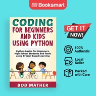Coding For Beginners And Kids Using Python - Hardback - English - 9781922462381