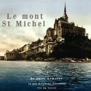 Le Mont Saint-Michel Jules Lemaire