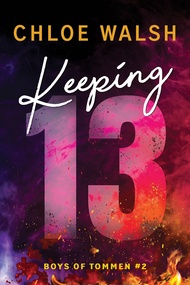 Keeping 13 (Boys of Tommen, 2) Keeping 13 (Boys of Tommen, 2) Paperback Kindle