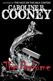 The Perfume Caroline B. Cooney