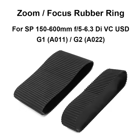 Lens Zoom / Focus Rubber Ring for Tamron SP 150-600mm f/5-6.3 Di VC USD G1 (A011) / G2 (A022) Camera