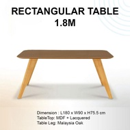 RECTANGULAR TABLE 1.8 / DINING TABLE
