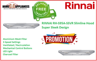 RINNAI RH-S95A-SSVR Slimline Hood Super Sleek Design / FREE EXPRESS DELIVERY
