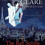Cassandra Clare & Wesley Chu - The Red Scrolls of Magic