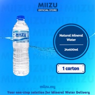 MIIZU Natural Mineral Water 24x600ml - KL &amp; KLANG VALLEY -