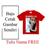 Baju Cetak Gambar Sendiri / Tulis Nama FREE / Printing T Shirt, RED