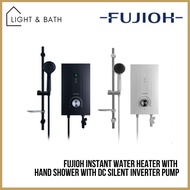 FUJIOH Instant Water Heater with Hand Shower with DC Silent Inverter Pump
