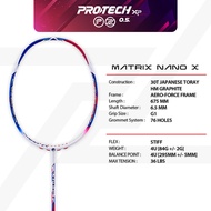 PROTECH Badminton Racket - MATRIX NANO X (4UG1)(MAX 36LBS)(FREE String + Grip + Bag)