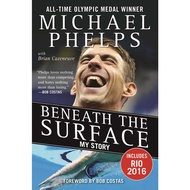 Biography - Beneath the Surface: My Story by Michael Phelps (ebook) in PDF, EPUB