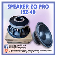 SPEAKER ZQ PRO 12" 12Z-40 speaker speker zqpro 15 inch 12z40 Best