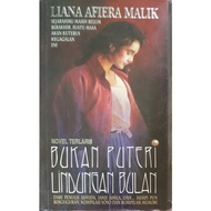 bukan puteri lindungan bulan  by liana afiera malik
