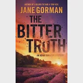 The Bitter Truth: Book 6 in the Adam Kaminski Mystery Series