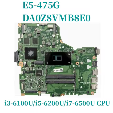 DA0Z8VMB8E0 Z8V For Acer Aspire E5-475 E5-475G Laptop Motherboard I3 I5 I7 CPU DDR4 100% Test Ok Mai