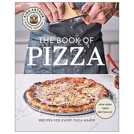 King Arthur Baking Company's Book Of Pizza