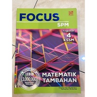 FOCUS SPM MATEMATIK TAMBAHAN TINGKATAN 4 KSSM