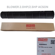 [ORIGINAL] ACSON AIRCOND INDDOR BLOWER WHEEL FAN  CROSS FLOW 2.OHP/2.5HP R03029032873