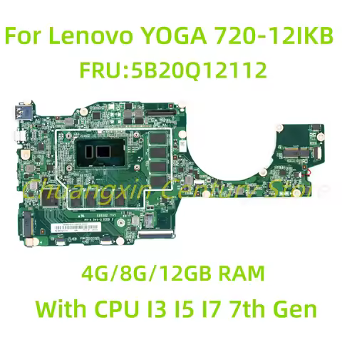 FRU: 5B20Q12112 motherboard suitable for Lenovo YOGA 720-12IKB laptop with CPU I3 I5 I7-7th Gen 8G/1