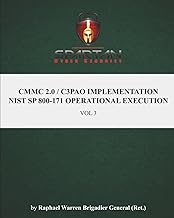 CMMC 2.0 / C3PAO IMPLEMENTATION: NIST SP 800-171 OPERATIONAL EXECUTION (Spartan Cyber Governance Can