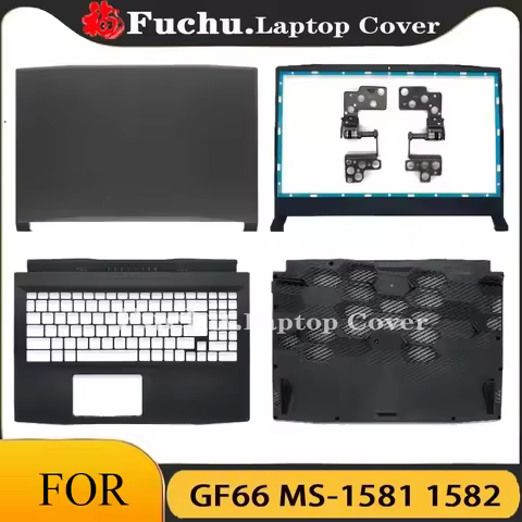NEW For MSI GF66 MS-1581 1582 Katana GF66 Laptop Housing LCD Back Cover/Front Bezel/HInges/Palmrest/