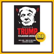 Presiden Trump Penjahanam Amerika?