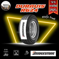 ส่งฟรี BRIDGESTONE รุ่น DURAVIS R624 ยางใหม่ปี 2025 (ราคาต่อ 1 เส้น) แถมฟรีจุ๊บลมยาง