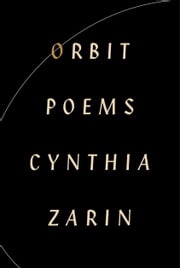 Orbit Cynthia Zarin