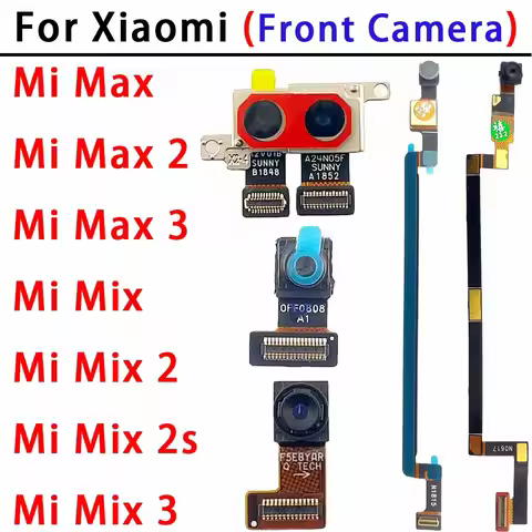 Front Camera For Xiaomi Mi Max Mix 2 2s 3 MiMax Max2 Max3 Mix2 Mix2s Mix3 Selfie Facing Frontal Came