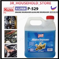 KOYA 4L ENGINE DEGREASER ALKALINE DEGREASER P-529 碱性去油污剂 Chemical Engine Cleaner Car and Motorcycle Chain Cleaner