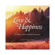 Love & Happiness A Collection of Personal Reflections and Quotes