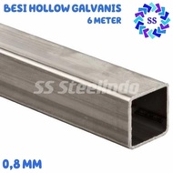 Besi Hollow Galvanis 0,8Mm (20X20 30X30 20X40 40X40 40X60) 6 Meter