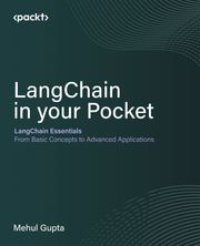 LangChain in your Pocket Mehul Gupta