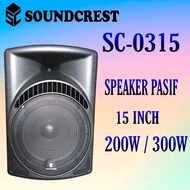 Speaker 15 inch Pasif Soundcrest SC-0315 (1pasang)