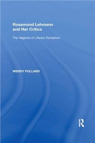 15331.Rosamond Lehmann and Her Critics：The Vagaries of Literary Reception