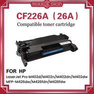 MIRROR ตลับหมึก CF226A/26A/226A/CRG-052 For HP laserjet HP LaserJet pro M402n/dn/dwMFP M426 fdn/fdw