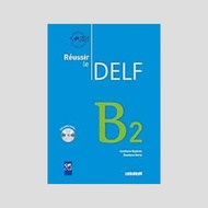 French book - Reussir Le Delf B2 - Edition 2010 - Livre + Cd