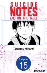Suicide Notes Laid on the Table #015 Toutarou Minami