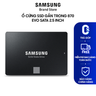 [MIỄN PHÍ VẬN CHUYỂN] Ổ cứng gắn trong Samsung SSD 870 EVO SATA 2.5 inch