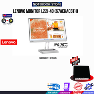 LENOVO MONITOR L22I-40 (67AEKACBTH)(IPS/75Hz)/ประกัน 3 Years