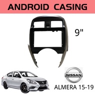 ALMERA 2015, 2016, 2017, 2018, 2019 CAR ANDRIOD PLAYER CASING 9 inches Car Android Player Casing for Almera 2015-2019