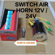 12V / 24V AIR HORN SWITCH / 12V / 24V UNIVERSAL AIR HORN SWITCH