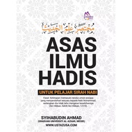 Asas Ilmu Hadis Karya Ustaz Syihabudin Ahmad Terbitan Santai Ilmu Publication