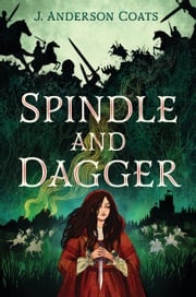 Spindle and Dagger J. Anderson Coats