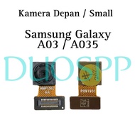 SAMSUNG GALAXY A03 FRONT CAMERA / A035 / SM-A035F / SM-A035F/DS / SM-A035M / SM-A035G - SMALL FRONT 