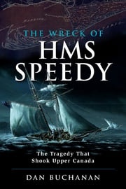 The Wreck of HMS Speedy Dan Buchanan